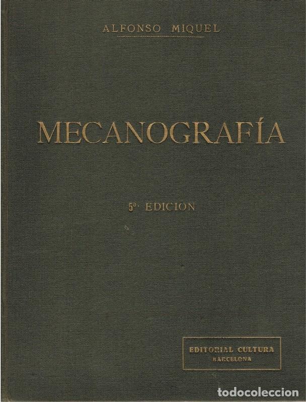 Libros antiguos: MECANOGRAF&Iacute;A ALFONSO MIQUEL - Foto 1