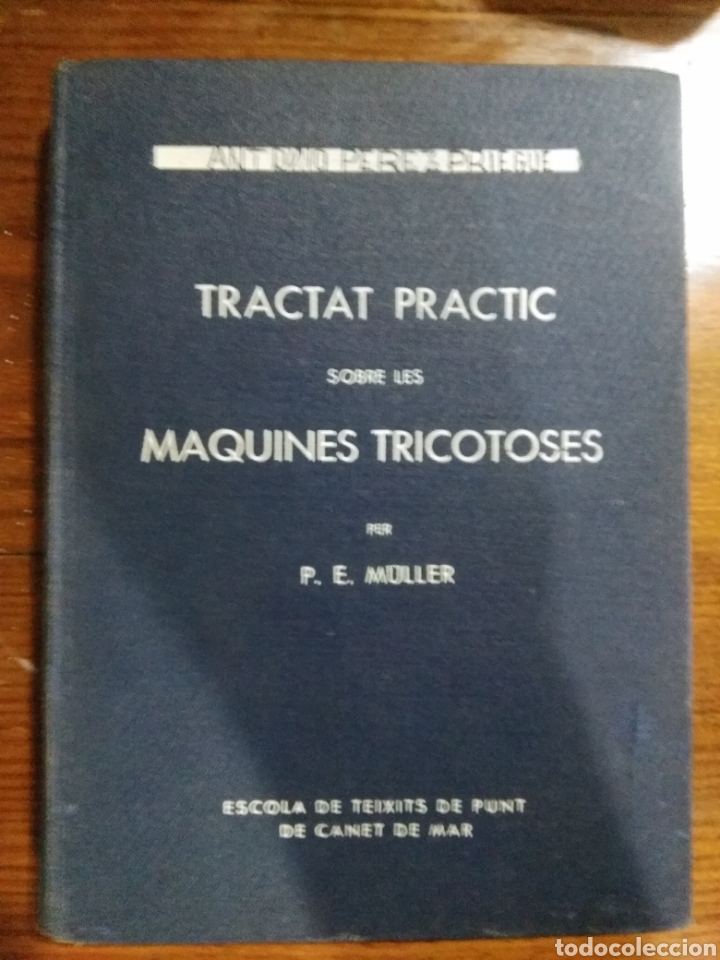 Libros antiguos: Tractat practic sobre les maquines tricotoses - Foto 1