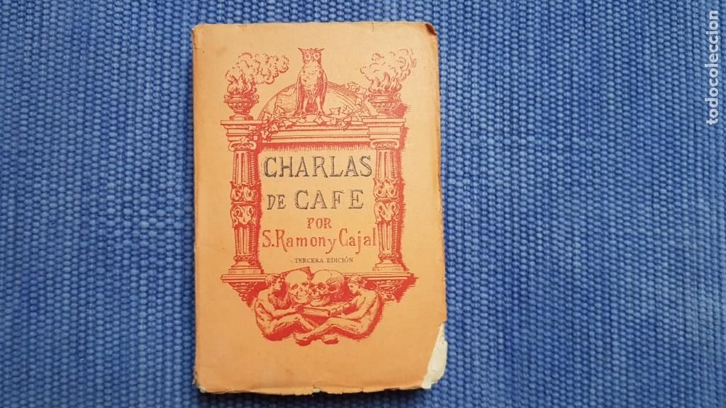Libros antiguos: Ram&oacute;n y Cajal, Santiago: Charlas de caf&eacute; - Foto 1