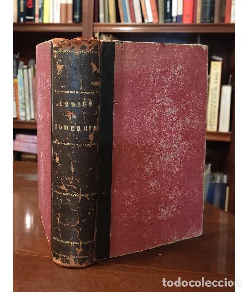 Libros antiguos: C&Oacute;DIGO DE COMERCIO ARREGLADO A LA REFORMA DECRETADA EN 6 DE DICIEMBRE DE 1868. G&Oacute;MEZ DE LA SERNA, Pe - Foto 1