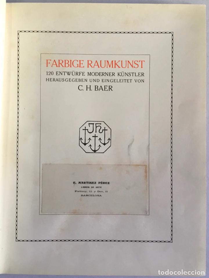 Libros antiguos: FARBIGE RAUMKUNST. - BAER, C. H. - Foto 2