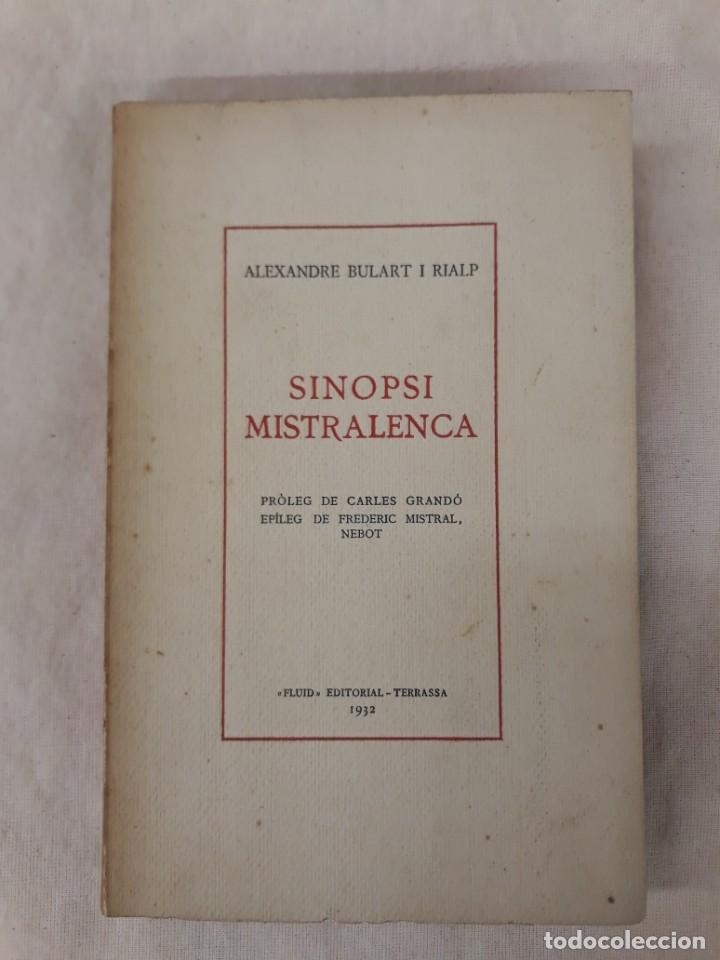 Libros antiguos: BULART I RIALP, ALEXANDRE. SINOPSI MISTRALENCA - Foto 1