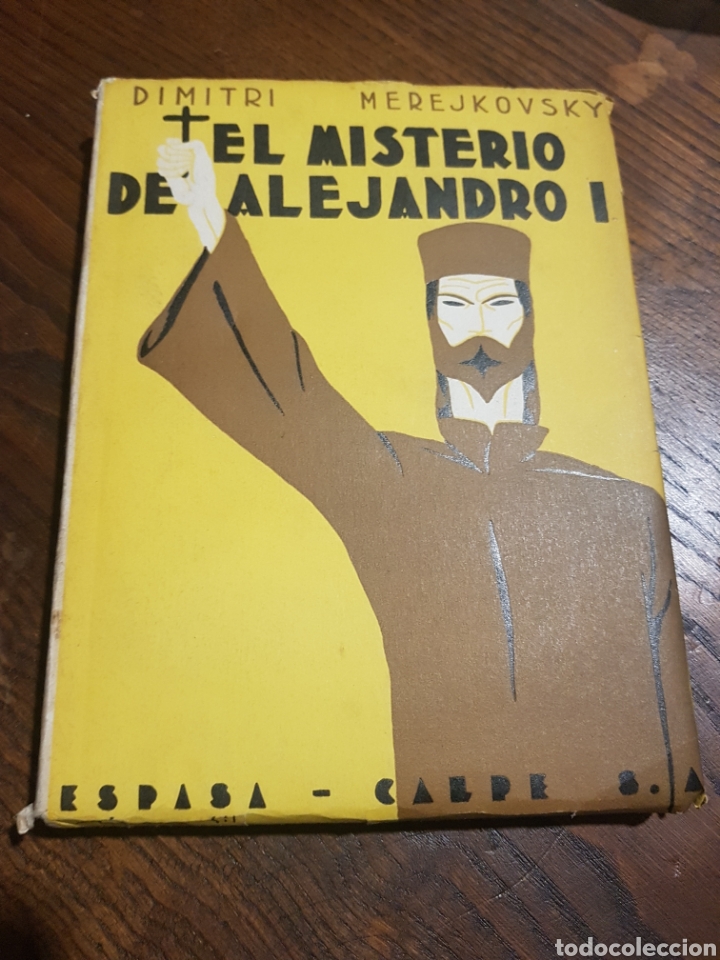 Libros antiguos: EL MISTERIO DE ALEJANDRO I - DIMITRI MEREJKOVSKY - 1930 - Foto 1