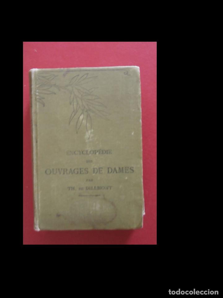 Libros antiguos: Encyclopedie des ouvrages par dames. Th. de Dillmont - Foto 1