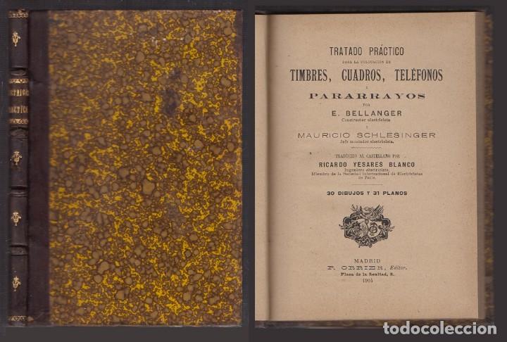 Antiquarische B&uuml;cher: TRATADO PRACTICO PARA LA COLOCACION DE TIMBRES, CUADROS, TELEFONOS Y PARARRAYOS - A-ELECT-243