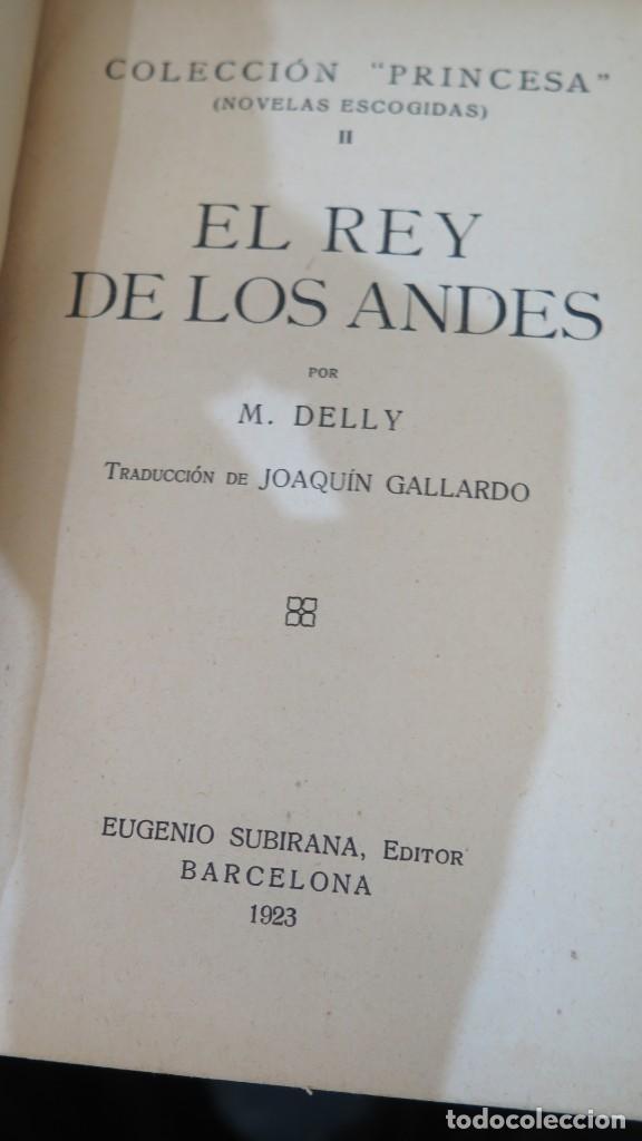 Libros antiguos: 1923.- EL REY DE LOS ANDES. DELLY - Foto 2