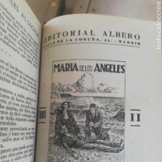 Libros antiguos: MARIA DE LOS ÁNGELES NOVELA ANTONIO CONTRERAS,(2 TOMOS) COMPLETA EN ESTE CASO DIVIDIDAS EN 4 TOMOS.. Lote 220671911