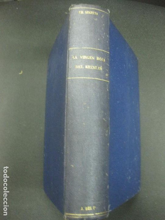 Antiquarische B&uuml;cher: LA VIRGEN ROJA DEL KREMLIN. CH. LUCIETO. EDICIONES Y PUBLICACIONES IBERIA, 1930