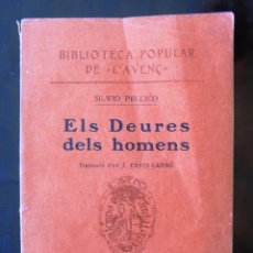 Livres anciens: ELS DEURES DELS HOMENS SILVIO PELLICO 1915 BIBLIOTECA POPULAR DE L’AVENÇ 140 TRADUCCIÓ J. CASES-CARB. Lote 221586003