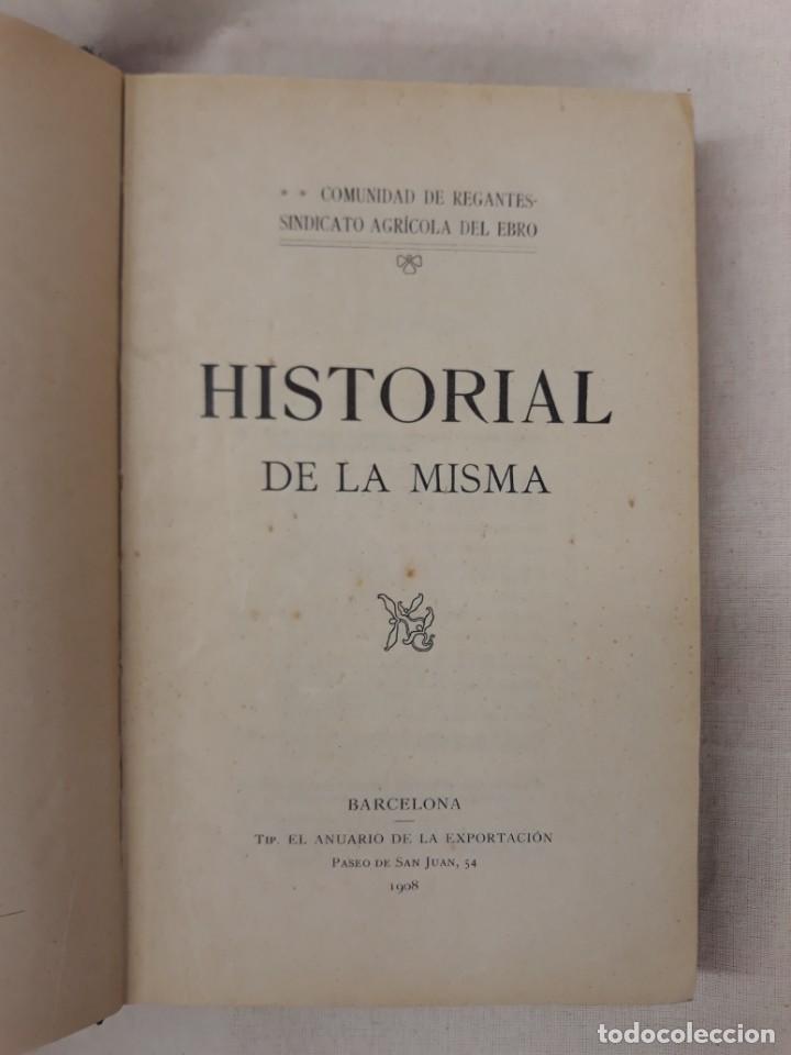 Old books: COMUNIDAD DE REGANTES - SINDICATO AGR&Iacute;COLA DEL EBRO.HISTORIAL DE LA MISMA