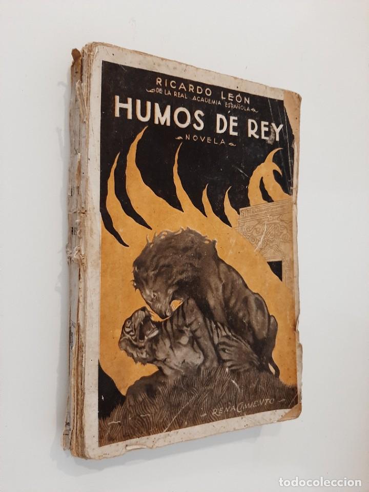 Libros antiguos: RICARDO LE&Oacute;N. HUMOS DE REY. RENACIMIENTO. - Foto 2