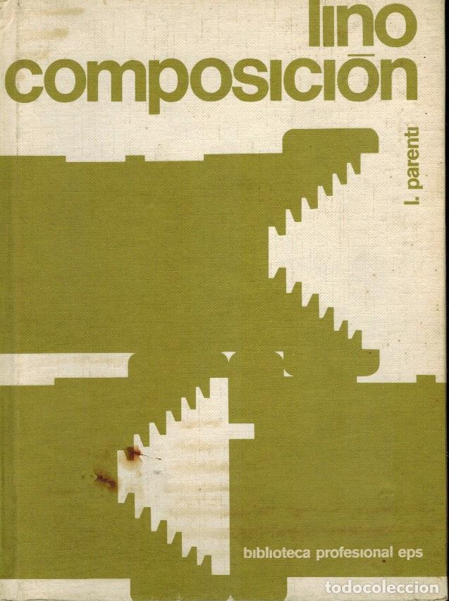 Libros antiguos: LINOCOMPOSICI&Oacute;N - Foto 1