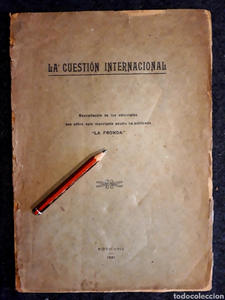Livros antigos: La cuesti&oacute;n internacional. &rdquo;La Fronda&rdquo; 1921 Doctrina Monroe. Liga de las naciones. Argentina