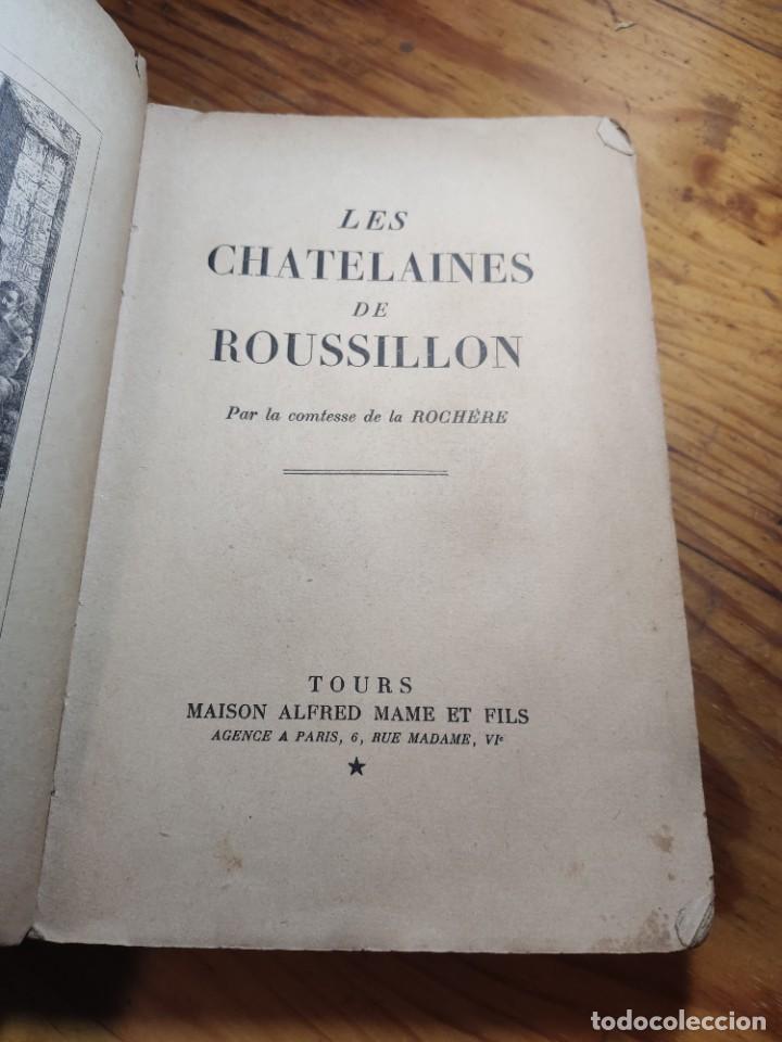 Libros antiguos: Les chatelaines de roussillon. Comtesse de la rochere. MAME. Serie 22. - Foto 4
