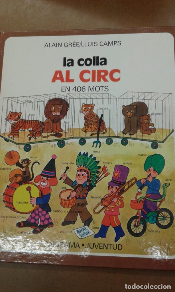 Libri antichi: La colla AL CIRC en 406 mots por Alain Gree/ Lluis Camps