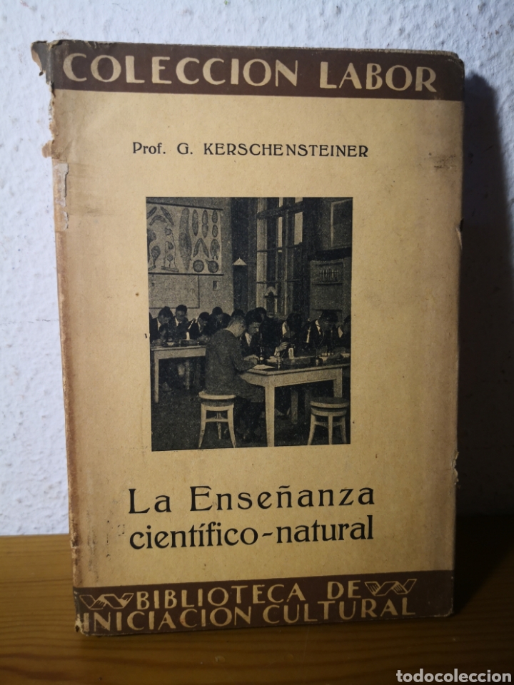 Libros antiguos: 1927 - LA ENSE&Ntilde;ANZA CIENT&Iacute;FICO - NATURAL, G. KERSCHENSTEINER - Foto 1