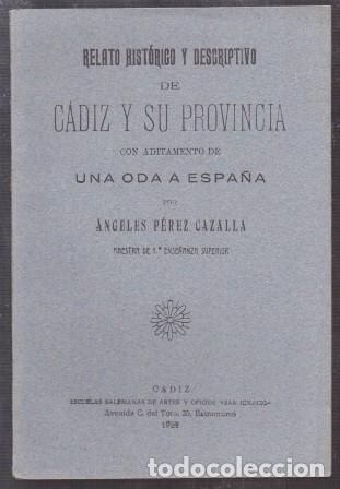 Old books: RELATO HISTORICO Y DESCRIPTIVO DE CADIZ Y SU PROVINCIA&hellip;- PEREZ CAZALLA, ANGELES - A-CA-2941