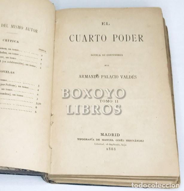 Libros antiguos: PALACIO VALDES, Armando. El cuarto poder.. Tomo II - Foto 2
