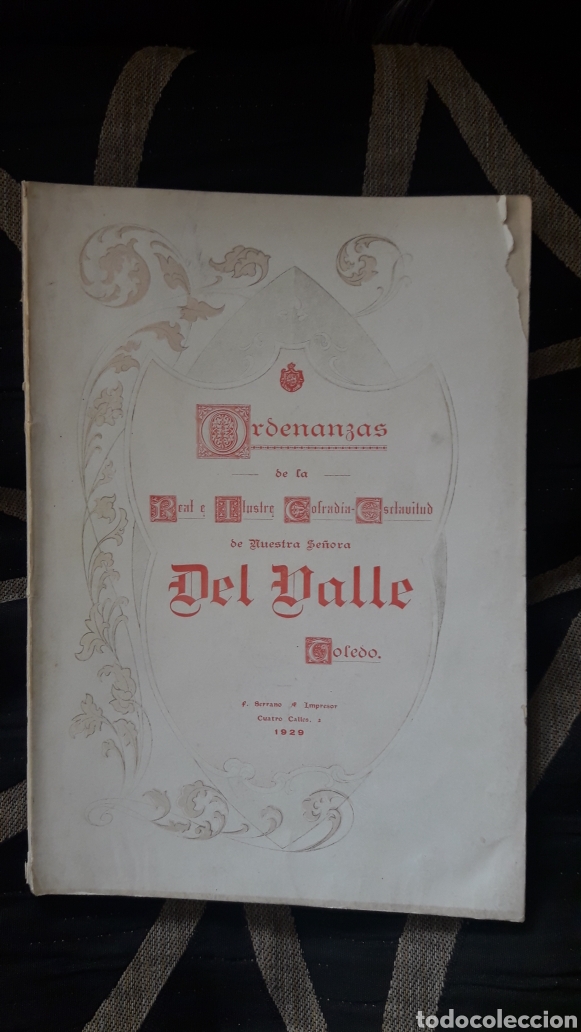Livros antigos: Reglamento de la Real y Ilustre Cofrad&iacute;a Exclavitud de Nuestra Se&ntilde;ora del Valle, Toledo, de 1929