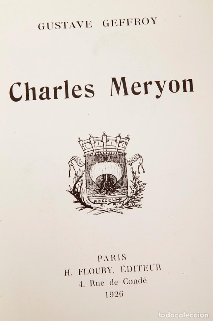 Libros antiguos: Charles Meryon - Gustave Geffroy - 1926 - Foto 7