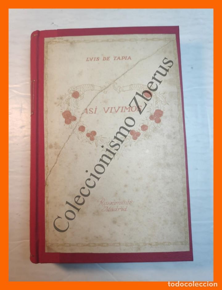 Libros antiguos: As&iacute; Vivimos - Luis de Tapia - Foto 2