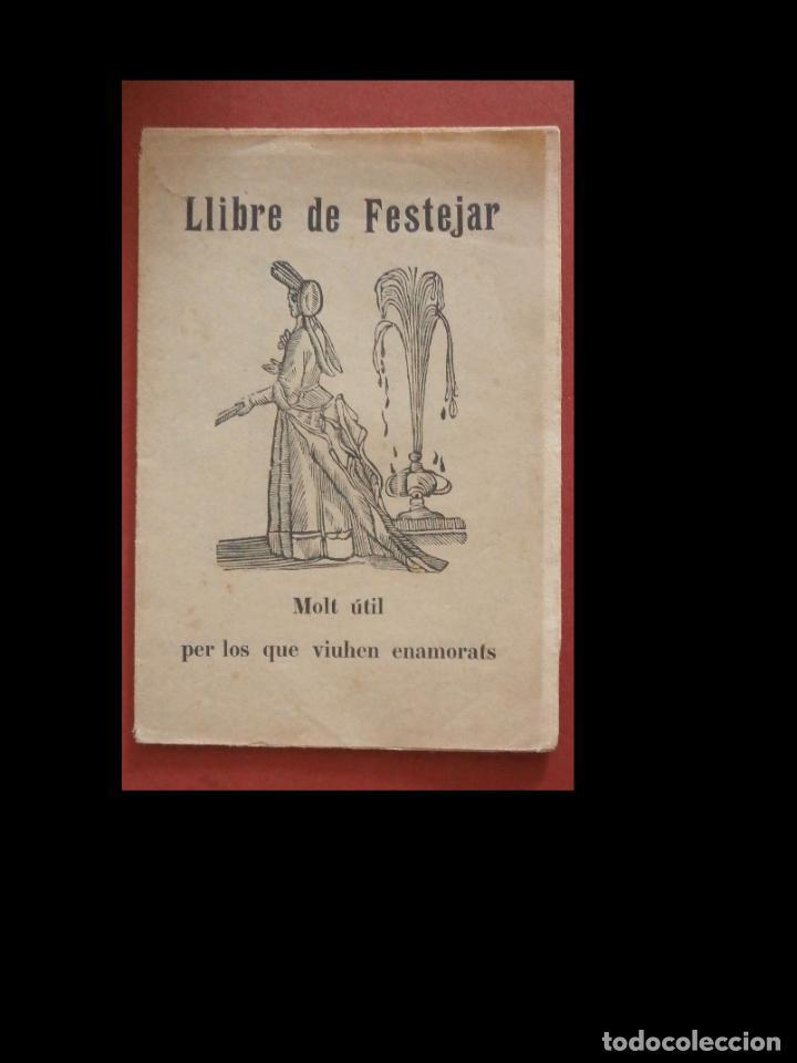 Antiquarische B&uuml;cher: Llibre de Festejar Molt &uacute;til per los que viuhen enamorats