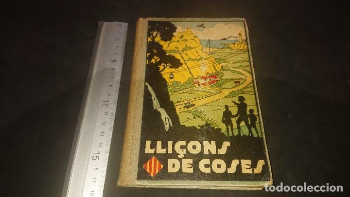 Old books: LIBRO ANTIGUO 1932 LLICONS DE COSES , LEER DESCRIPCION