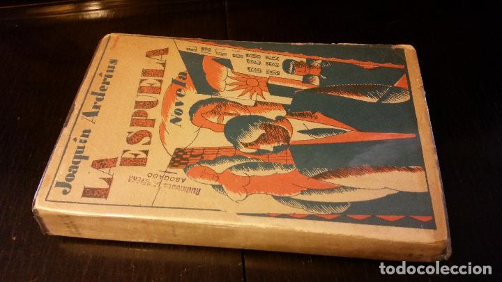 Libros antiguos: 1927 - JOAQU&Iacute;N ARDERIUS - LA ESPUELA - 1&ordf; ED. - Foto 1