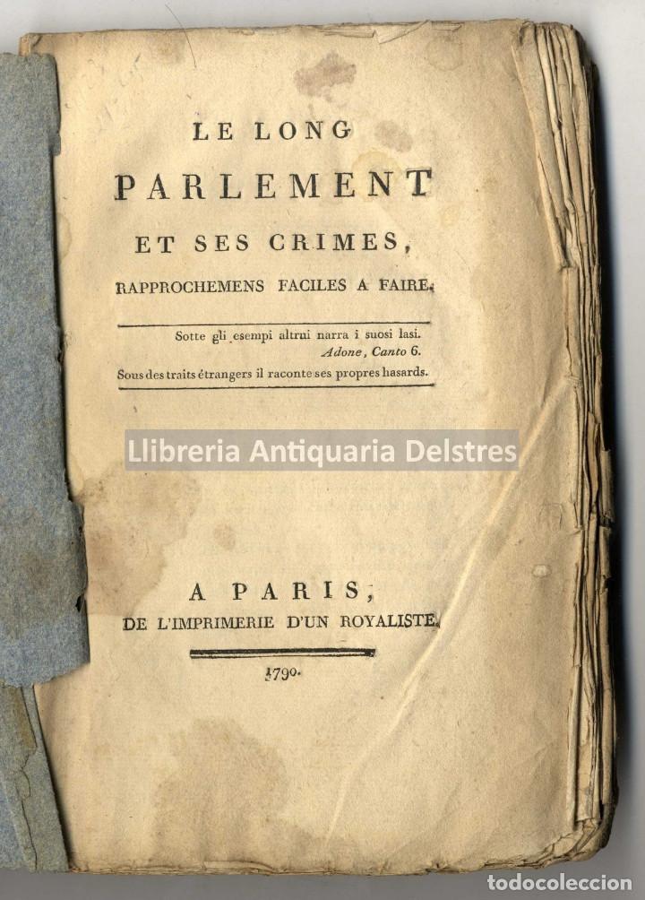 Old books: [1790] Le long Parlement et ses crimes, rapprochemens faciles a faire.
