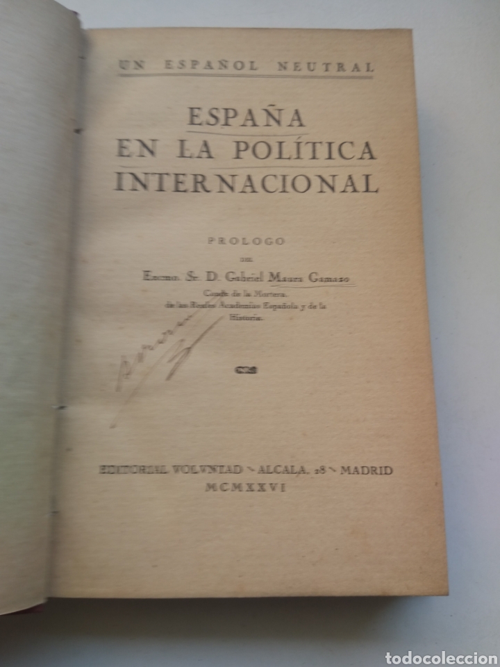 Libros antiguos: ESPA&Ntilde;A EN LA POL&Iacute;TICA INTERNACIONAL 1926 - Foto 2