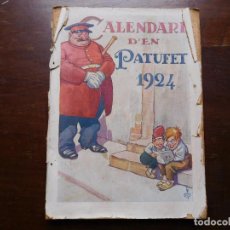 Libros antiguos: CALENDARI D´EN PATUFET AÑO 1924. Lote 223619680