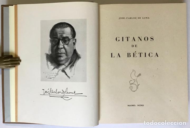 Libros antiguos: GITANOS DE LA B&Eacute;TICA. - LUNA, Jos&eacute; Carlos de. - Foto 3