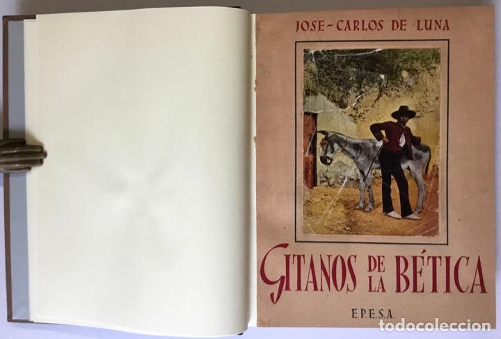 Libros antiguos: GITANOS DE LA B&Eacute;TICA. - LUNA, Jos&eacute; Carlos de. - Foto 1