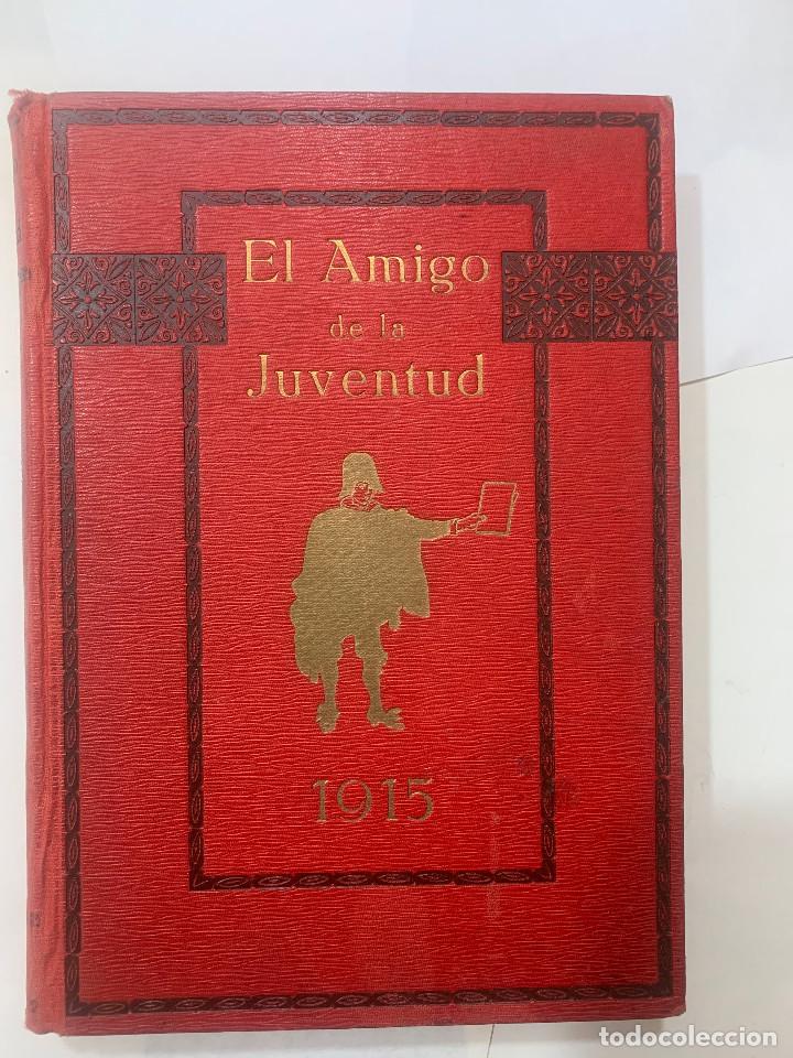 Libros antiguos: El amigo de la juventud (1915) - Foto 1