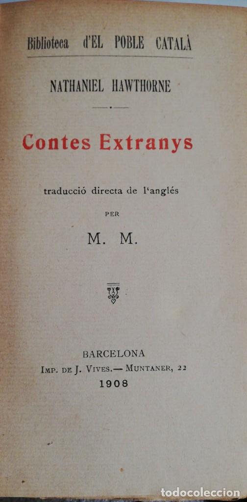 Libros antiguos: CONTES EXTRANYS , Nathaniel Harothorne, 1908 - Foto 2