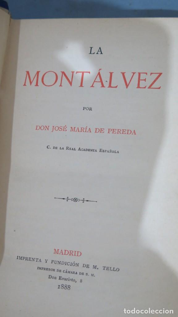 Libros antiguos: 1888.- LOS MONTALVEZ. JOSE M&ordf; DE PEREDA - Foto 2