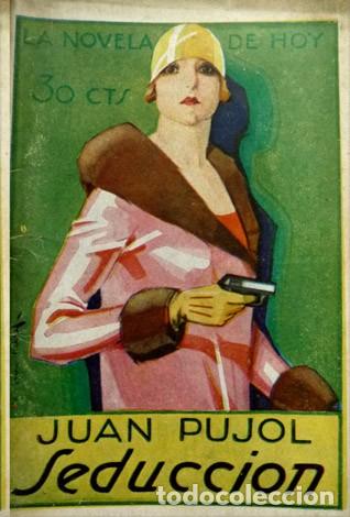 Libros antiguos: PUJOL, Juan. Seducci&oacute;n. Novela. 1928. - Foto 1