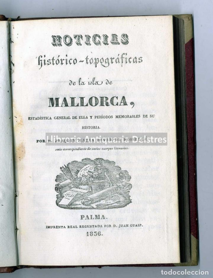 Livros antigos: [1a Edicion] Bover de Rossell&oacute;, Joaquin M. Noticias Hist&oacute;rico-topogr&aacute;ficas de la isla de Mallorca...