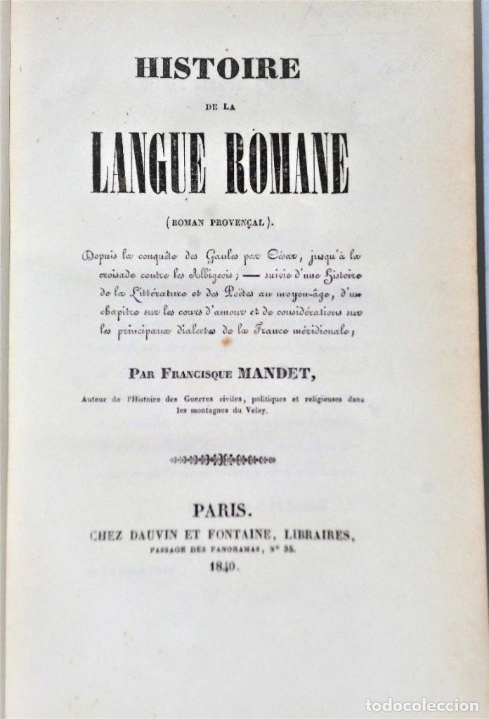 Libros antiguos: HISTOIRE DE LA LANGUE ROMANE (ROMAN PROVEN&Ccedil;AL) - Foto 2