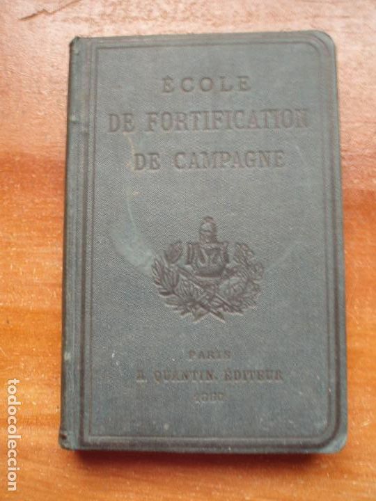 Libros antiguos: &Eacute;COLE DE FORTIFICATION DE CAMPAGNE. PARIS A QUANTIN. &Eacute;DITEUR. 1880 - Foto 1