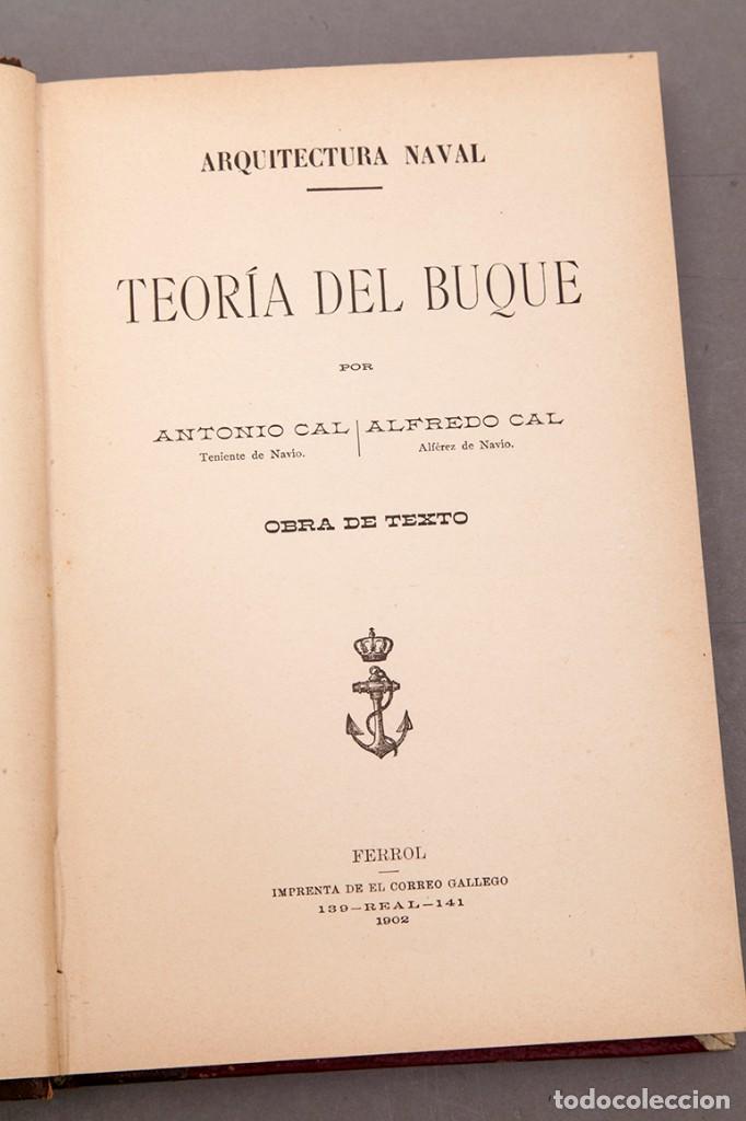 Libros antiguos: TEORIA DEL BUQUE - ANTONIO Y ALFREDO CAL - 1902 - Foto 1