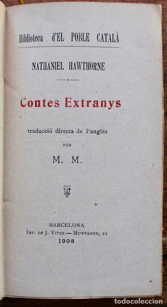 Libros antiguos: Contes extranys - Nathaniel Hawthorne - 1908 - en catal&agrave; - Foto 2