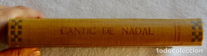 Libros antiguos: CHARLES DICKENS - CANTIC DE NADAL - EDICI&Oacute; DE 1910 - Foto 2