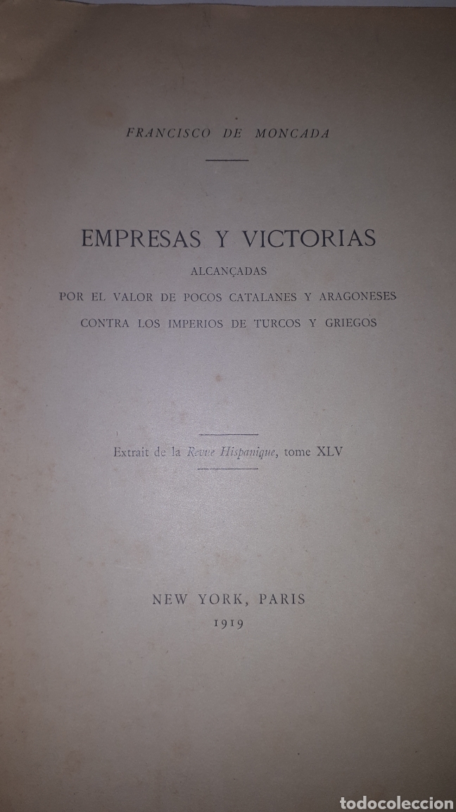 Libros antiguos: EMPRESAS Y VICTORIAS ALCAN&Ccedil;ADAS POR EL VALOR DE POCOS CATALANES Y ARAGONESES CONTRA LOS IMPERIOS...