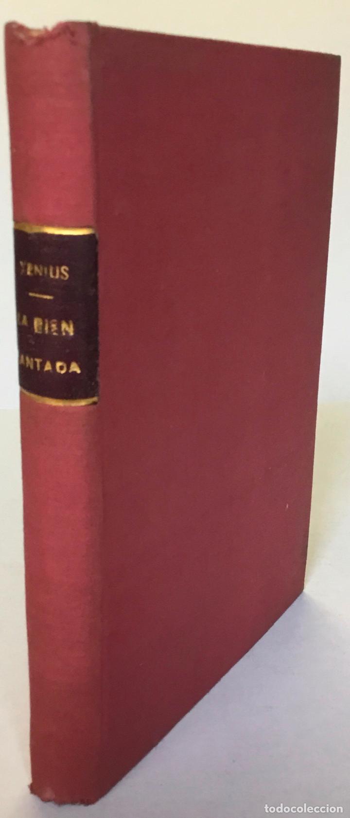 Libros antiguos: LA BIEN PLANTADA. - XENIUS. [Eugeni dOrs]. - Foto 1