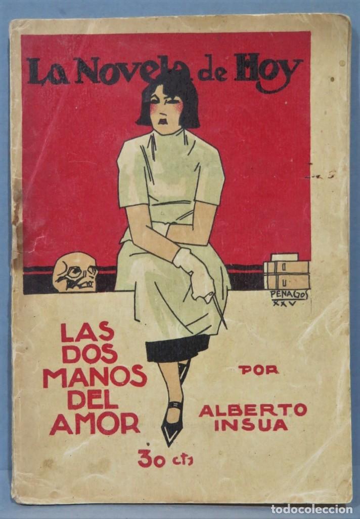 Libros antiguos: LAS DOS MANOS DEL AMOR. INSUA - Foto 1