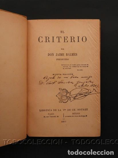 Libros antiguos: LIBRO EL CRITERIO . JAIME BALMES . LIBRERIA DE LA VDA DE CH. BOURET 1925 - Foto 5