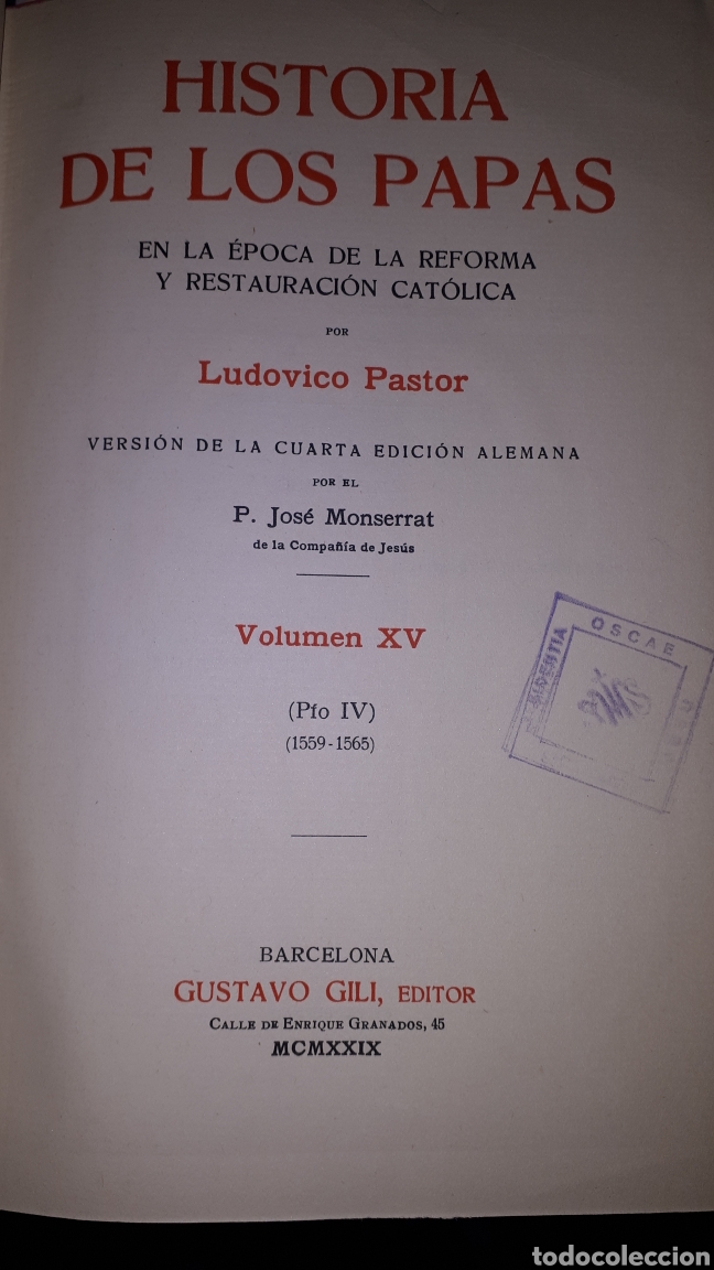 Libros antiguos: HISTORIA DE LOS PAPAS VOLUMEN XV EN LA &Eacute;POCA DE LA REFORMA Y RESTAURACI&Oacute;N CAT&Oacute;LICA