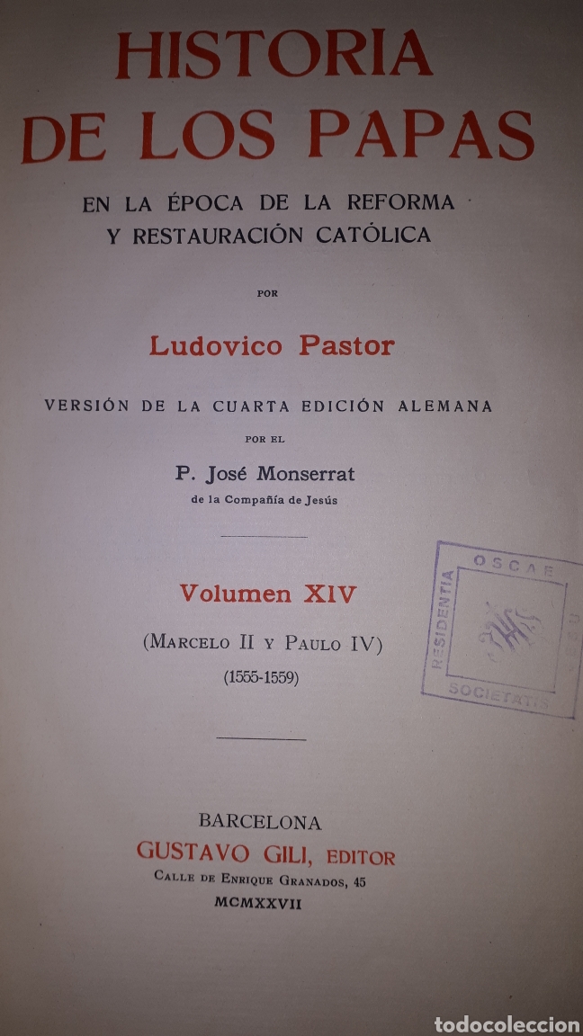 Libros antiguos: HISTORIA DE LOS PAPAS VOLUMEN XIV EN LA &Eacute;POCA DE LA REFORMA Y RESTAURACI&Oacute;N CAT&Oacute;LICA