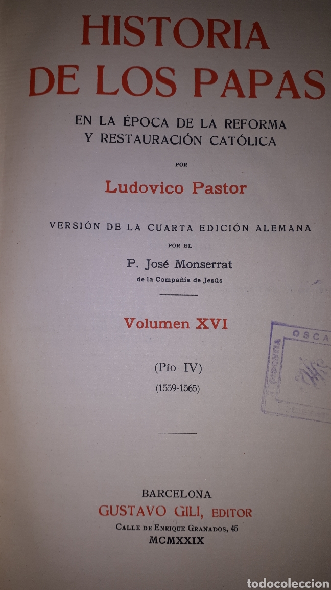 Libros antiguos: HISTORIA DE LOS PAPAS VOLUMEN XVI EN LA &Eacute;POCA DE LA REFORMA Y RESTAURACI&Oacute;N CAT&Oacute;LICA